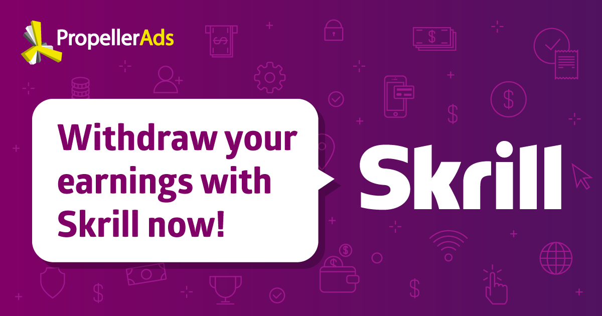 How to Add Skrill to PropellerAds payment option