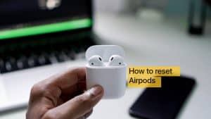 How to reset Airpod