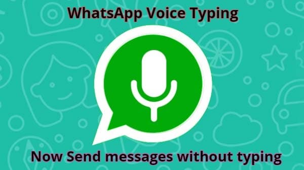 Google Voice Typing on WhatsApp