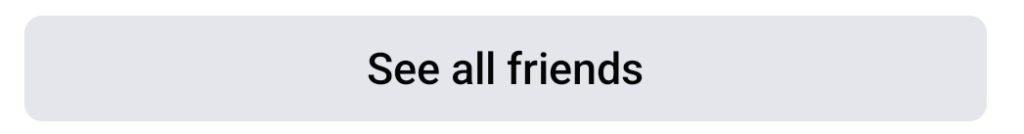 See all friends