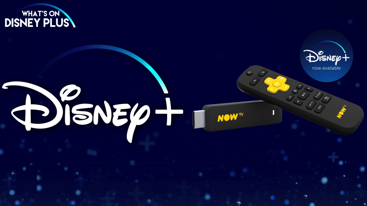How to Get Disney Plus on NOW TV