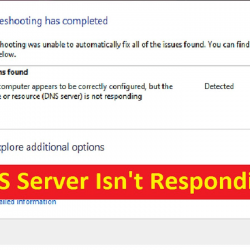 How To Fix DNS Server is not Responding